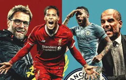 Lịch thi đấu Ngoại hạng Anh vòng 38: Man City hay Liverpool sẽ lên ngôi vô địch?!