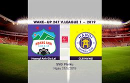 VIDEO Highlights: Hoàng Anh Gia Lai 0–0 CLB Hà Nội (Vòng 12 Wake-up 247 V.League 1-2019)