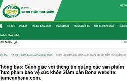 Sản phẩm Thực phẩm bảo vệ sức khỏe Giảm cân Bona bị xử phạt