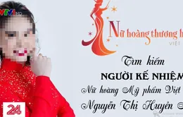 Loạn danh xưng "nữ hoàng" - Vì đâu nên nỗi?