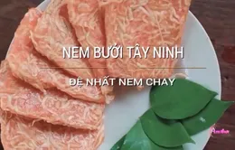 Nem bưởi Tây Ninh - món ăn độc đáo cho người thích ăn kiêng