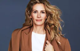 Julia Roberts: Bây giờ người ta dễ dàng nổi tiếng