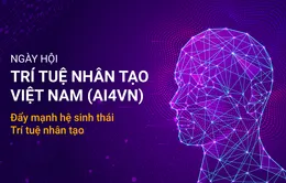 Ngày hội Trí tuệ nhân tạo - Đẩy mạnh phát triển hệ sinh thái Ai tại Việt Nam