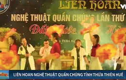 Liên hoan nghệ thuật quần chúng tỉnh Thừa Thiên Huế