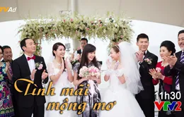 Phim mới 11h30 trên VTV2 "Tình mãi mộng mơ"