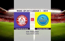 VIDEO Highlights: CLB TP Hồ Chí Minh 1–2 Sanna Khánh Hoà BVN (Vòng 19 Wake-up 247 V.League 1-2019)