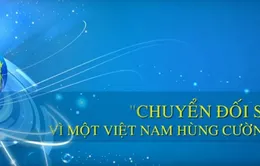 Hôm nay (8/8), Vietnam ICT Summit 2019 diễn ra với chủ đề "Chuyển đổi số vì một Việt Nam hùng cường"