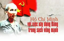 Đẩy mạnh công tác kiểm tra, kỷ luật nhằm làm trong sạch bộ máy của Đảng như lời dạy của Bác