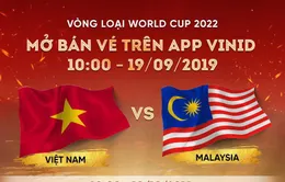 Mở bán vé online trận ĐT Việt Nam - ĐT Malaysia tại vòng loại World Cup 2022 trên VinID