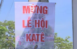 Bắt đầu Lễ hội Katê Ninh Thuận 2019