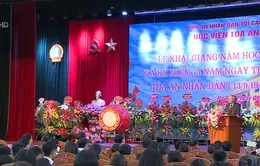Học viện Tòa án khai giảng năm học mới