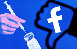 Facebook hợp tác WHO chặn tin vaccine giả