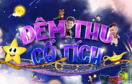 Cơ hội nhận vé tham gia "Đêm thu cổ tích"