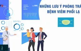 Lưu ý khi đi du lịch trước diễn biến của bệnh viêm phổi virus lạ tại Trung Quốc