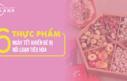 6 thực phẩm ngày Tết khiến bé bị rối loạn tiêu hóa