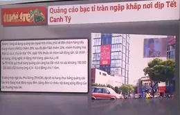 Quảng cáo bạc tỷ tràn ngập khắp nơi dịp Tết Canh Tý