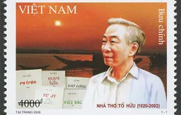 Phát hành đặc biệt bộ tem kỷ niệm 100 năm ngày sinh của nhà thơ Tố Hữu