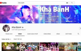 A05 yêu cầu gỡ bỏ các kênh YouTube của Khá "Bảnh", Dũng "Trọc"