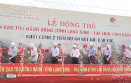 Khởi công xây dựng tuyến đường cao tốc "thân thương" Đồng Đăng - Trà Lĩnh