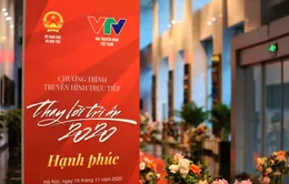 Sẵn sàng cho chương trình THTT "Thay lời tri ân năm 2020 - Hạnh phúc"