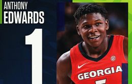 Anthony Edwards là cầu thủ được chọn đầu tiên tại NBA Draft 2020