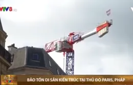 Pháp: Bảo tồn di sản kiến trúc Paris