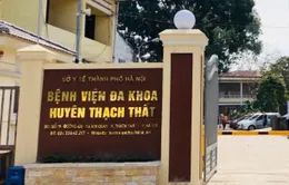 Hà Nội: Bé trai 15 tháng tuổi tử vong tại bệnh viện, kíp trực bị đình chỉ