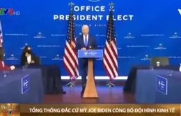 Mỹ: Joe Biden công bố đội hình kinh tế chủ chốt trong chính quyền tương lai