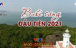 Điều gì hấp dẫn sẽ có trong chương trình "Buổi sáng đầu tiên" 2021?