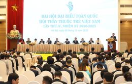 Đại hội đại biểu toàn quốc Hội Thầy thuốc trẻ Việt Nam lần thứ IV