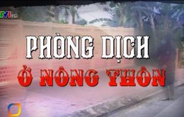 Phòng dịch nCoV ở vùng nông thôn Thái Bình