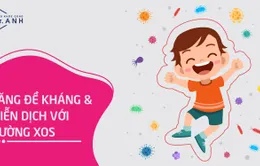 Tăng đề kháng và miễn dịch với đường XOS