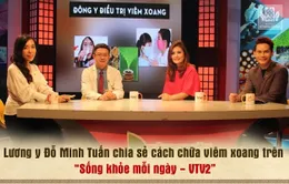 Sống khỏe mỗi ngày: “Đánh bại” viêm xoang cùng chuyên gia