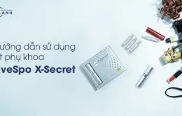 Hướng dẫn sử dụng xịt phụ khoa chứa bào tử lợi khuẩn LiveSpo X-Secret