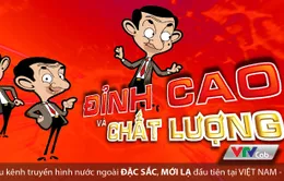 Đón xem "kẻ chọc cười cả thế giới" - Mr. Bean trên VTVcab