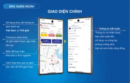 Ứng dụng NCOVI đạt trên 5,2 triệu lượt tải