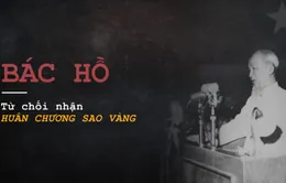 Lý do Bác Hồ từ chối nhận Huân chương Sao vàng