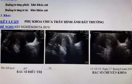 Chuyện lạ có thật: Bụng to, khệ nệ khăn gói đi sinh, tá hỏa khi bác sĩ chẩn đoán không có thai