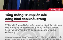 Tin nóng đầu ngày 12/7: Tổng thống Trump lần đầu công khai đeo khẩu trang