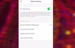 Bạn đã biết dùng Face ID và Touch ID cho Facebook Messenger?
