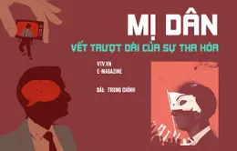 Mị dân - Vết trượt dài của sự tha hóa