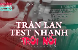 Toàn cảnh phòng chống COVID-19 ngày 27/8: Tràn lan test nhanh bán trên mạng