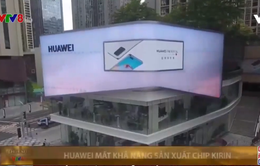 Huawei không còn khả năng sản xuất chip hiện đại nhất