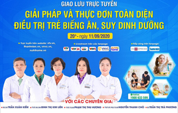 Chuyên gia tư vấn giải pháp và thực đơn điều trị trẻ biếng ăn và suy dinh dưỡng