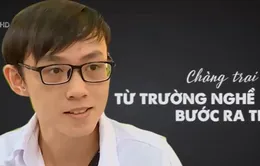 Chàng trai từng trượt đại học đại diện Việt Nam tham dự cuộc thi vô địch thế giới