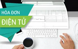 Sẽ áp dụng hóa đơn điện tử trên toàn quốc