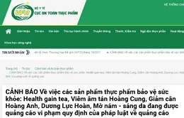 Cảnh báo sản phẩm Health gain tea, Viêm âm tán Hoàng Cung, Giảm cân Hoàng Anh, Dương Lực Hoàn, Mờ nám - sáng da vi phạm quy định quảng cáo