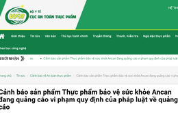 Cảnh báo sản phẩm Ancan, Nutri Ancan, Res-1000, King fucoidan & Agaricus quảng cáo gây hiểu nhầm công dụng