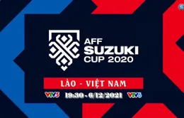 Bảng B AFF Cup 2020 | ĐT Lào - ĐT Việt Nam: Khởi đầu hành trình bảo vệ ngôi vương! (19h30, trực tiếp trên VTV5, VTV6)