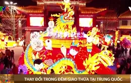 Trung Quốc: Thay đổi trong đêm giao thừa